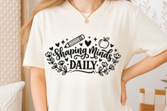 Shaping Minds Daily Svg, Back To School Svg, Teaching Svg. Product Image 6