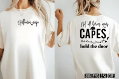 Not all heroes wear capes, some just hold the door SVG PNG Product Image 2