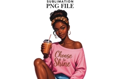 Motivational Melanin woman Sublimation PNG, Graphic Illustra Product Image 1