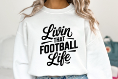 Livin that Foorball Life Svg | Game Day Svg | Shirt Svg Product Image 5