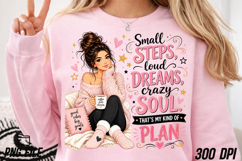Small Steps Loud Dreams ,Cozy Girl PNG Product Image 5