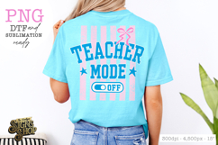 Teacher Mode Off PNG, Preppy Teacher Shirt Design Product Image 5