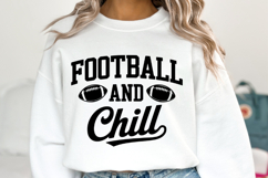 Football and Chill Svg | Sport Svg | Shirt Svg Product Image 5