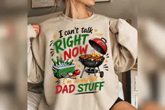 I Can't Talk Right Now PNG, Hot Dad Stuff PNG, Funny BBQ Product Image 3