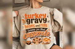 Funny Thanksgiving Turkey Gravy Beans Rolls Casserole PNG, Product Image 4