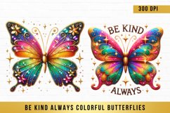 Be Kind Always Colorful Butterflies Sublimation Clipart Product Image 1