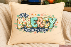 christian png,his mercy rewrote my story,faith png,religious Product Image 3
