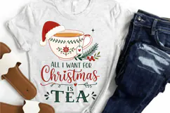Tea Christmas PNG, All I Want For Christmas Is Tea PNG, Cozy Product Image 3
