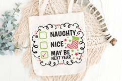 Naughty Nice May Be Next Year Svg, Christmas Checklist Svg. Product Image 5