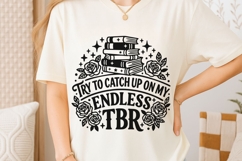Try To Catch Up On My Endless Tbr Svg, Book Lover Svg. Product Image 6