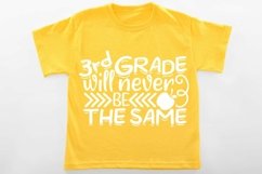 3rd Grade Will Never Be The Same Svg, 3rd Grade svg. Product Image 6