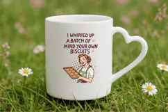 I whipped up a batch of mind your own biscuits PNG Sublimati Product Image 5