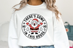 There&#039;s some Ho Ho in this house Svg | Shirt Svg Product Image 5