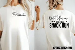 Don't follow me, I'm on a snack run SVG PNG Product Image 2