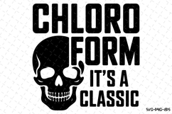 Chloroform It&#039;s a Classic Svg | Halloween Svg | Svg File Product Image 1