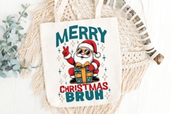 Merry Christmas Bruh Png, Funny Christmas Santa Claus Png. Product Image 6