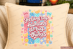 Helping Tiny Humans Do Big Things Sublimation Product Image 1