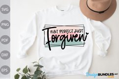 Not Perfect Just Forgiven SVG Cut Files - Christian Quote Product Image 1