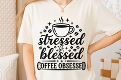 Stressed Blessed Coffee Obsessed Svg, Coffee Lover Svg. Product Image 6