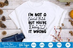 I&#039;m Not A Control Freak But You&#039;re Doing It Wrong SVG Cut Fi Product Image 2