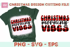 Christmas Morning Vibes svg- Holiday SVG Product Image 1