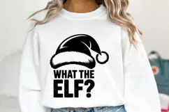 What the Elf Svg | Christmas svg | Shirt Svg Product Image 5