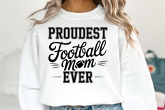 Proudest Football Mom Ever Svg | Game Day Svg | Shirt Svg Product Image 5