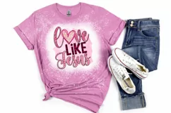 Love Like Jesus PNG For Valentines Day Sublimation Product Image 8