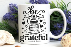 Be Grateful Svg, Funny Kitchen Svg, Kitchen Sign Svg. Product Image 6