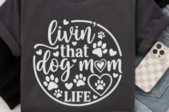 Livin' That Dog Mom Life Svg, Dog Lover Svg, Dog Mom Svg. Product Image 6