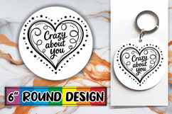 Playful Circle Keychain Sublimation, Heart Quote Product Image 1