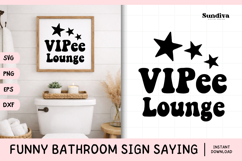 Funny Bathroom Sign Saying SVG | VIPee Lounge Product Image 1