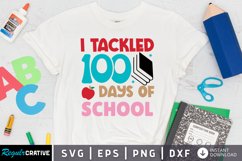 I Tackled 100 Days of School SVG, School SVG Design Product Image 1