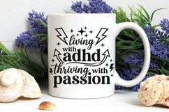 Living With Adhd Thriving With Passion Svg, Adhd Support Svg Product Image 6