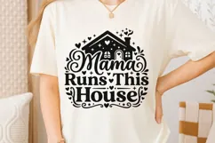 Mama Runs This House Svg, Mom life Svg, Funny Mom Svg. Product Image 6