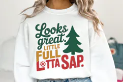 Looks great Little Full Lotta Sap Svg | Shirt Svg Product Image 5