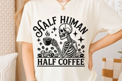 Half Human Half Coffee Svg, Skeleton Coffee Svg, Funny Svg. Product Image 6