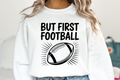 But first Football Svg | Sport Svg | Shirt Svg Product Image 5