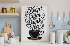 Keep Calm And Drink Tea Svg, Tea Lover Svg, Tea Time Svg. Product Image 6