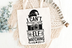 I Can’t The Elf Is Watching Svg, Funny Christmas Elf Svg. Product Image 6