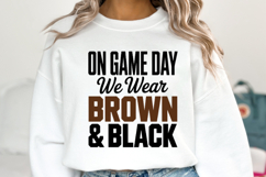 On Game Day We Wear Brown &amp; Black Svg | Sport | Shirt Svg Product Image 5