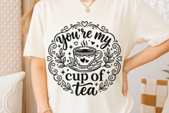 You're My Cup Of Tea Svg, Tea Lover Svg, Tea Time Svg. Product Image 6
