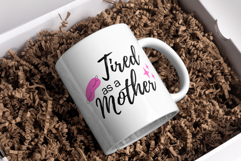 Tired as a Mother SVG PNG - Funny Mom Life Sleep Mask Quote Product Image 4