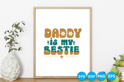Daddy Is My Bestie Father's day retro SVG Design Product Image 5