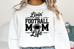 Livin&#039; that Football Mom Life Svg | Game Day Svg | Shirt Svg Product Image 5