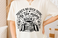 There's No Such Thing As Too Many Books Svg, Book Lover Svg. Product Image 6
