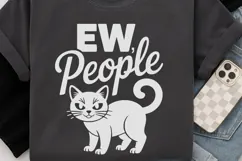 Ew People Cat Svg, Funny Sarcastic Cat Svg, Introvert Svg. Product Image 6