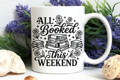 All Booked This Weekend Svg, Book Lover Svg, Book Club Svg. Product Image 6
