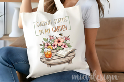 In My Garden PNG, Current Status Funny Summer Sublimation Product Image 5