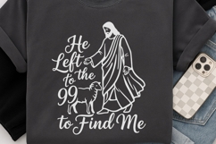 He Left The 99 To Find Me Svg, Bible Verse Svg, Jesus Svg. Product Image 6
